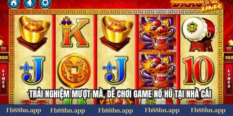 Tổng Hợp Các Game Nổ Hũ Hot Tại Fb88: Quay Là Trúng Lớn 2 Trải nghiệm mượt mà, dễ chơi game nổ hũ tại nhà cái